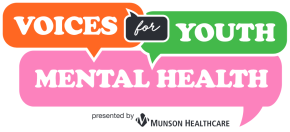 Voices For Youth Mental Health - Munson Healthcare